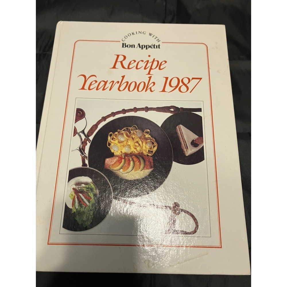 Vintage Bon Appetit Recipe Yearbook 1987 Cookbook Hardback Knapp Press